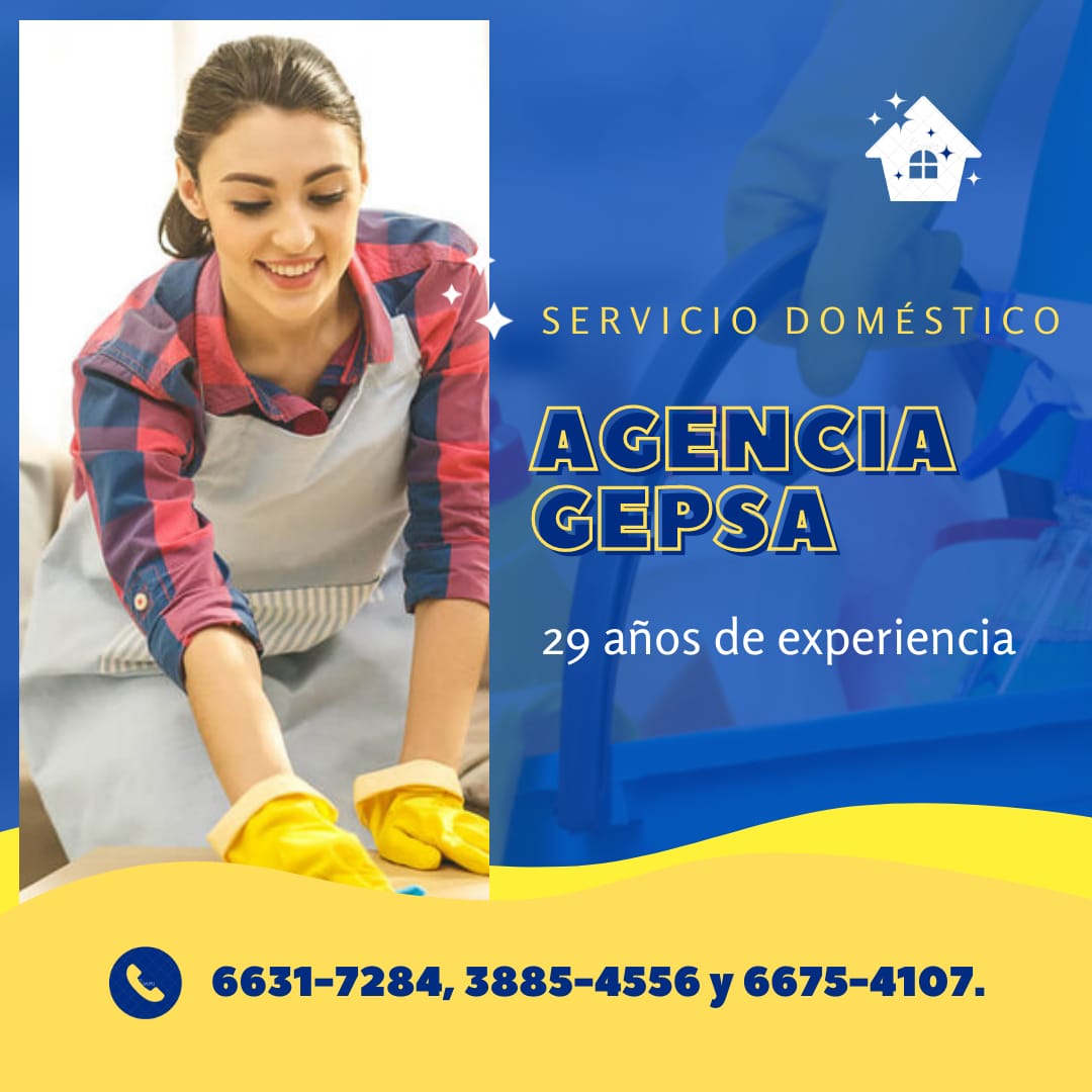 Personal Doméstico Confiable, Agencia GEPSA, 29 años