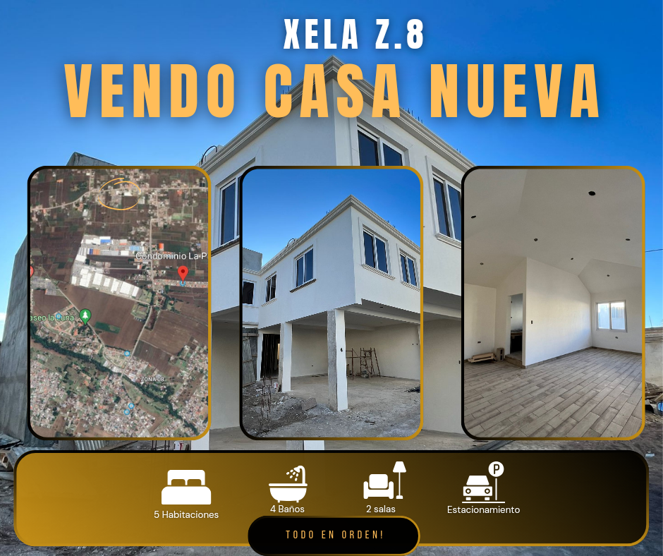 CASA NUEVA EN VENTA EN XELA FINAL Z.8 Venta de Casas Bienes Raíces